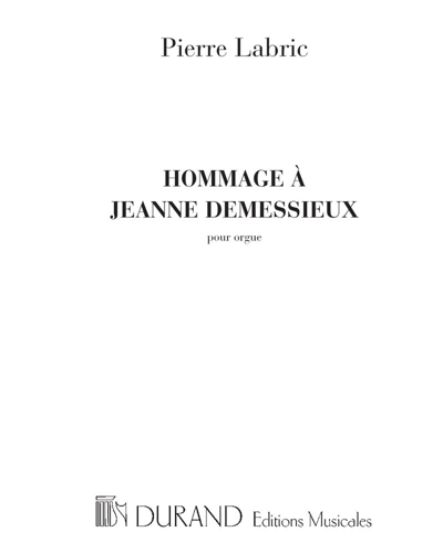 Hommage à Jeanne Demessieux — Pierre Labric