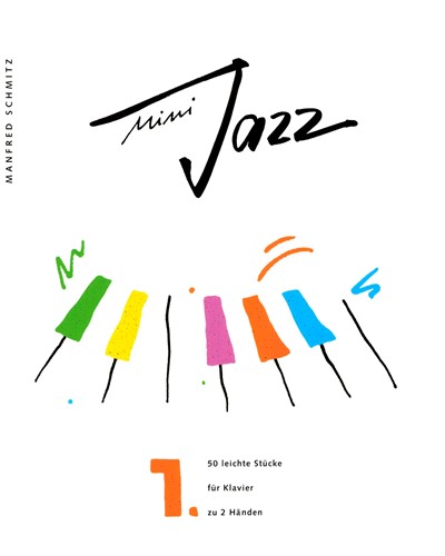 Mini Jazz, Book 1 — Manfred Schmitz
