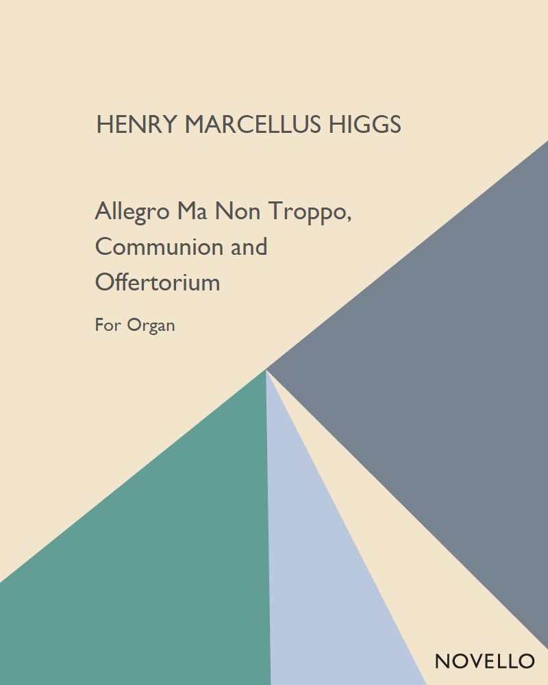 Allegro ma non troppo, Communion, Offertorium — Henry Marcellus Higgs