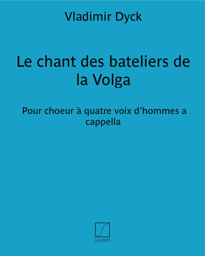 Le chant des bateliers de la Volga — Vladimir Dyck
