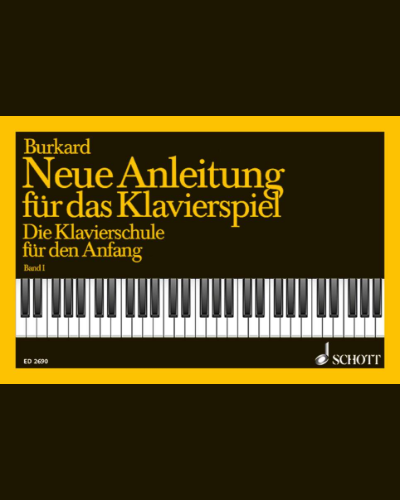 Neue Anleitung für das Klavierspiel — Jakob Alexander Burkard