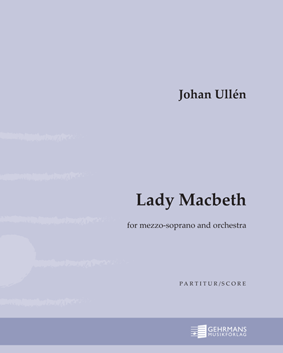 Lady Macbeth — Johan Ullén