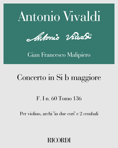 Concerto in Bb major, F. 1 No. 60 Tomo 136 — Antonio Vivaldi