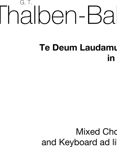 Te Deum Laudamus — George Thomas Thalben-Ball
