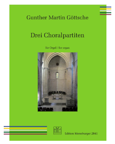 Three Choral Partitas, opp. 62, 58 & 71 — Gunther Martin Göttsche