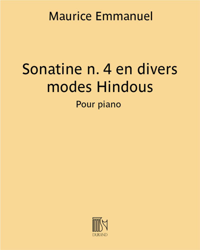 Sonatine No. 4 in Various Hindu Modes — 莫里斯·埃马努埃尔