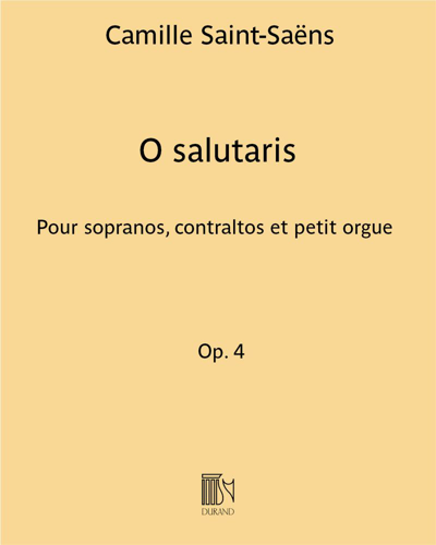 O salutaris (from 'Messe, op. 4') — 圣-桑