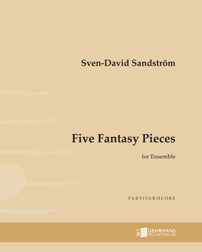 Five Fantasy Pieces — 斯文-达维德·桑德斯特伦