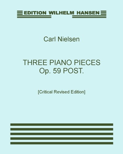 Three Piano Pieces, Op. 59 Posth. [Critical Revised Edition] — 尼尔森