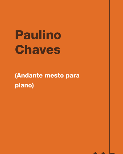 (Andante mesto para piano) — Paulino Chaves