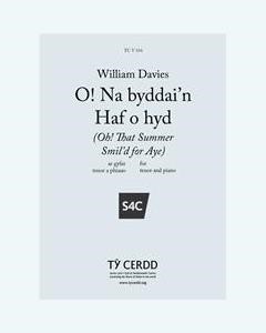 O! Na Byddai'n Haf o Hyd — William Davies