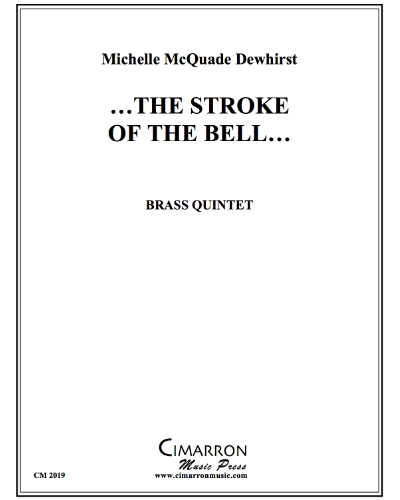 ...The Stroke of the Bell... — Michelle McQuade Dewhirst