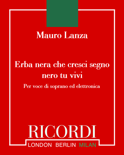 Erba nera che cresci segno nero tu vivi — Mauro Lanza