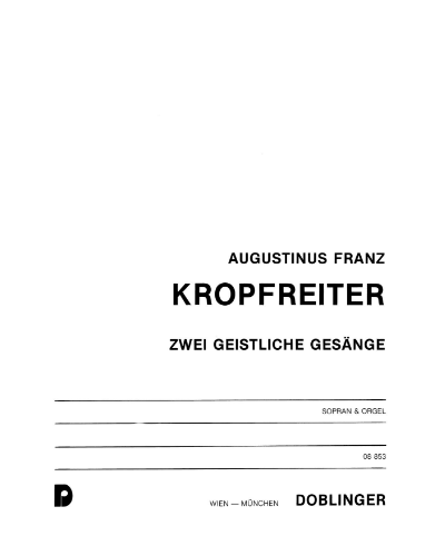 Two Spiritual Chants — Augustinus Franz Kropfreiter