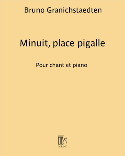 Minuit, place pigalle — Bruno Granichstaedten