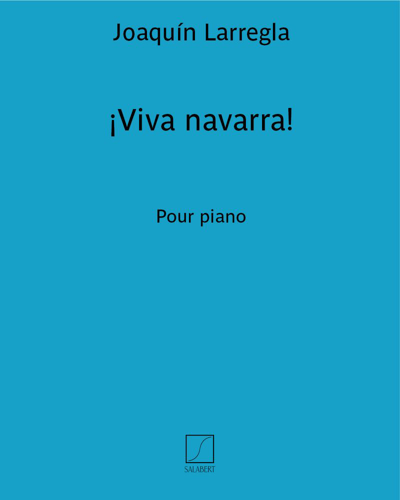 ¡Viva navarra! (jota) — Joaquín Larregla