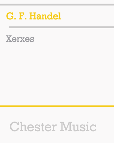 Xerxes, HWV 40 — 亨德尔