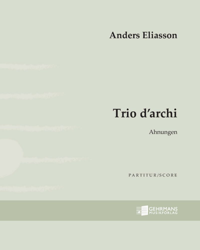 Trio d'archi — Anders Eliasson