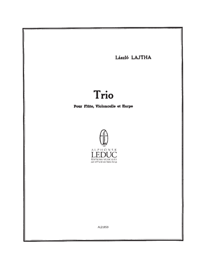 Trio for Flute, Cello and Harp, op. 22 — László Lajtha