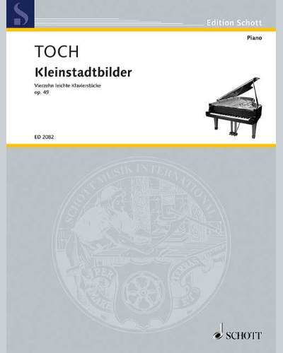 Echoes from a Small Town, op. 49 — 恩斯特·托赫