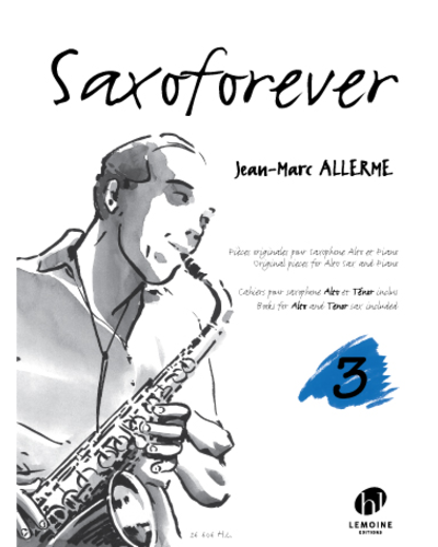 Saxoforever, Vol. 3 — Jean-Marc Allerme