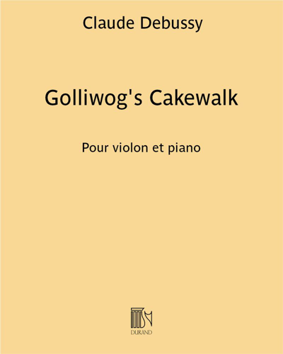 Golliwog's Cakewalk (from 'Children's Corner') — 德彪西