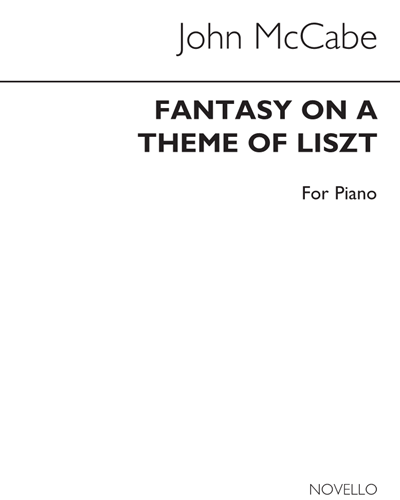 Fantasy on a Theme of Liszt — John McCabe