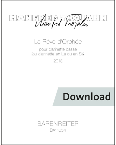 Le Rêve d’Orphée for bass clarinet (or clarinet in A or B-flat) — Manfred Trojahn