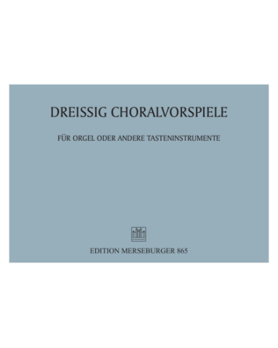 Thirty Choral Preludes — Adolf Wurm