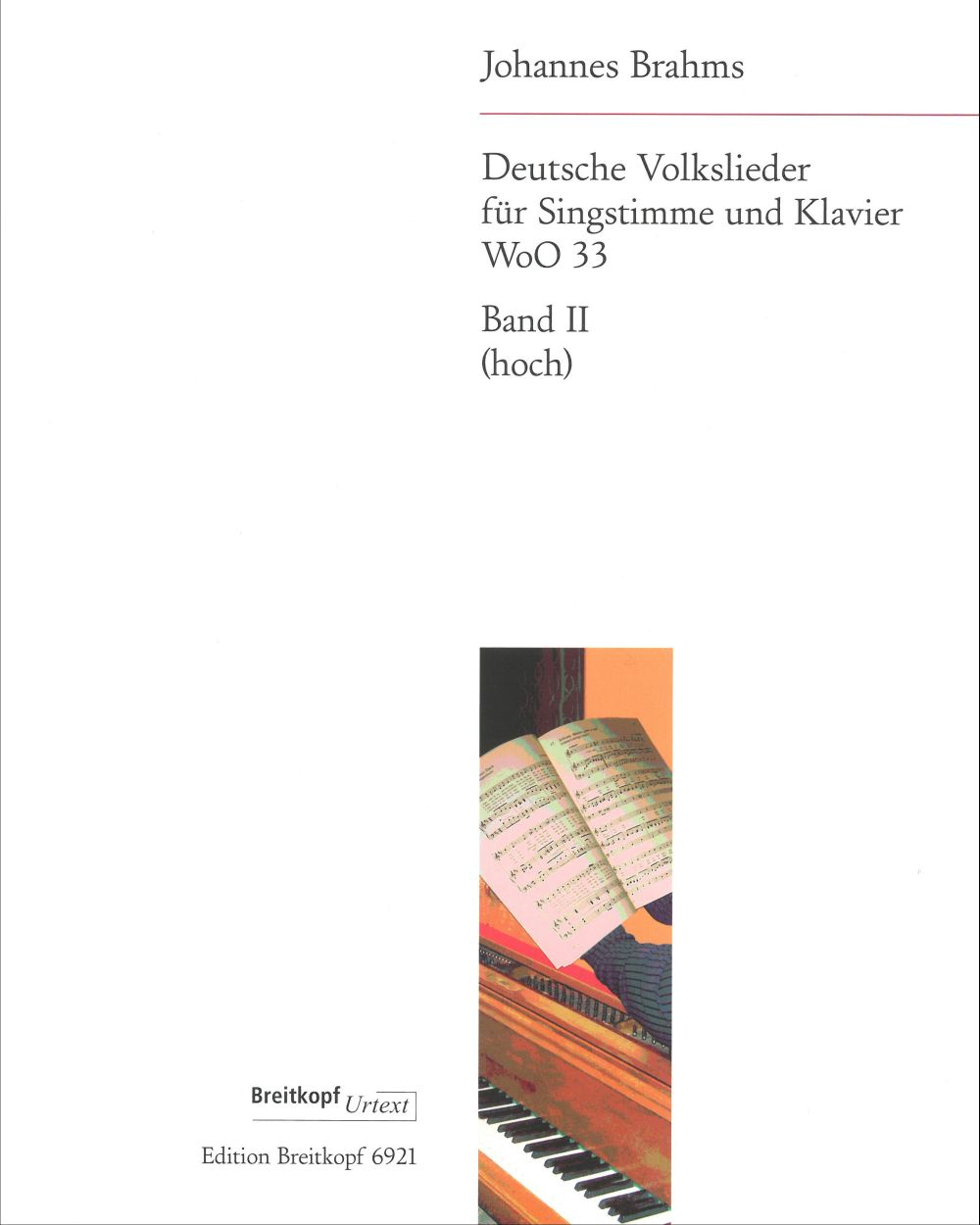 Deutsche Volkslieder, WoO 33 - Vol. II: No. 22 - 42 — 勃拉姆斯