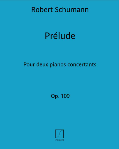 Prélude (Extract No. 1 from 'Scènes de bal', op. 109) — Robert Schumann