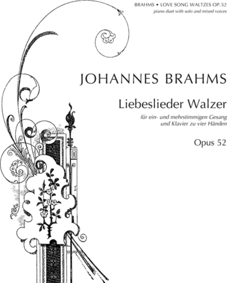 Love Song Waltzes, op. 52 — 勃拉姆斯