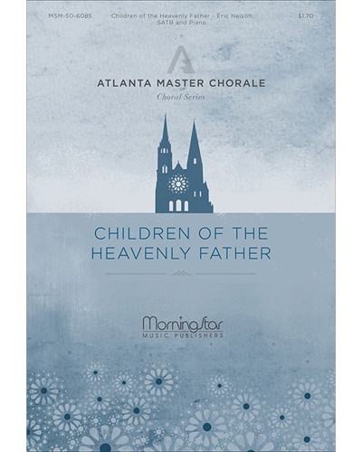 Children Of The Heavenly Father — Eric Nelson