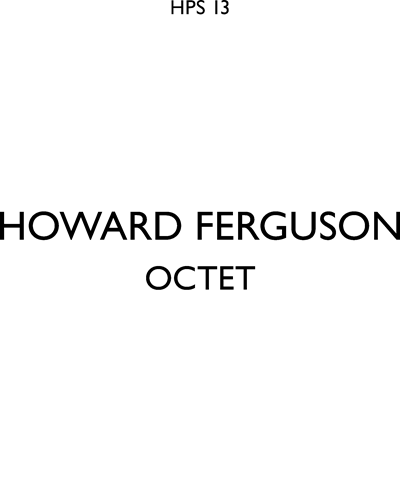 Octet, op. 4 — Howard Ferguson