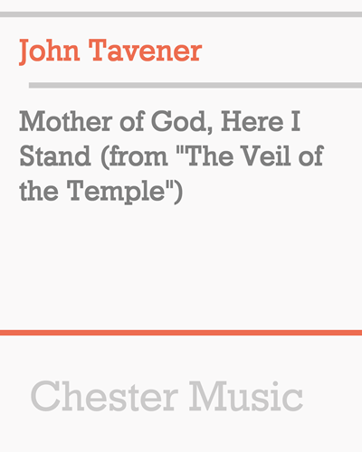 Mother of God, Here I Stand (from "The Veil of the Temple") — 约翰·塔文纳
