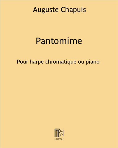 Pantomime (Extract No. 2 from 'Serenade in Four Parts') — Auguste Chapuis