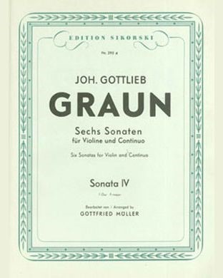 Six Sonatas for Violin and Continuo — 约翰·戈特利布·格劳恩
