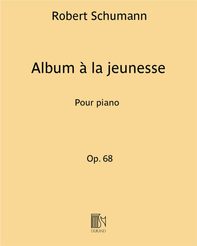 Album for the Youth, op. 68 — Robert Schumann