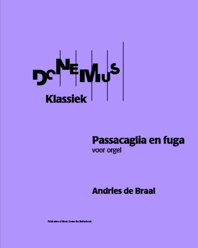 Passacaglia and Fugue — Andries de Braal