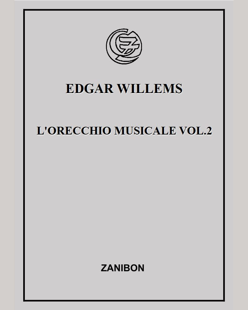 L'orecchio musicale Vol.2 — Edgar Willems