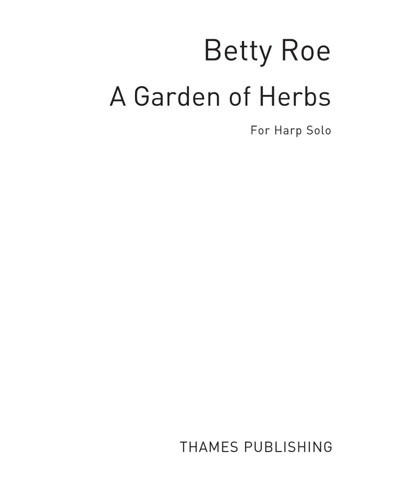 A Garden of Herbs — Betty Roe