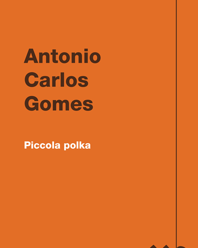 Piccola polka — 安东尼奥·卡洛斯·戈麦斯
