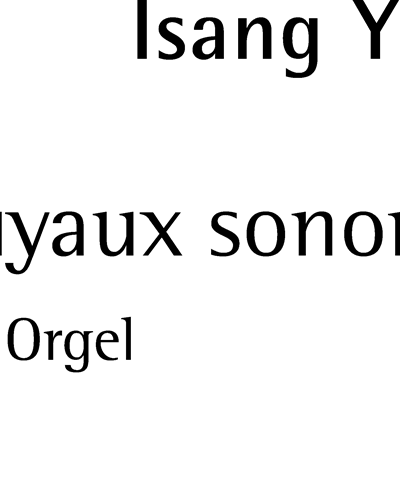 Tuyaux sonores — 尹伊桑