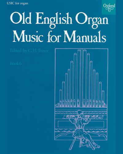 Old English Organ Music for Manuals, Book 6 — C. H. Trevor