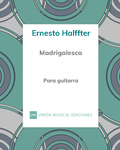 Madrigalesca — Ernesto Halffter