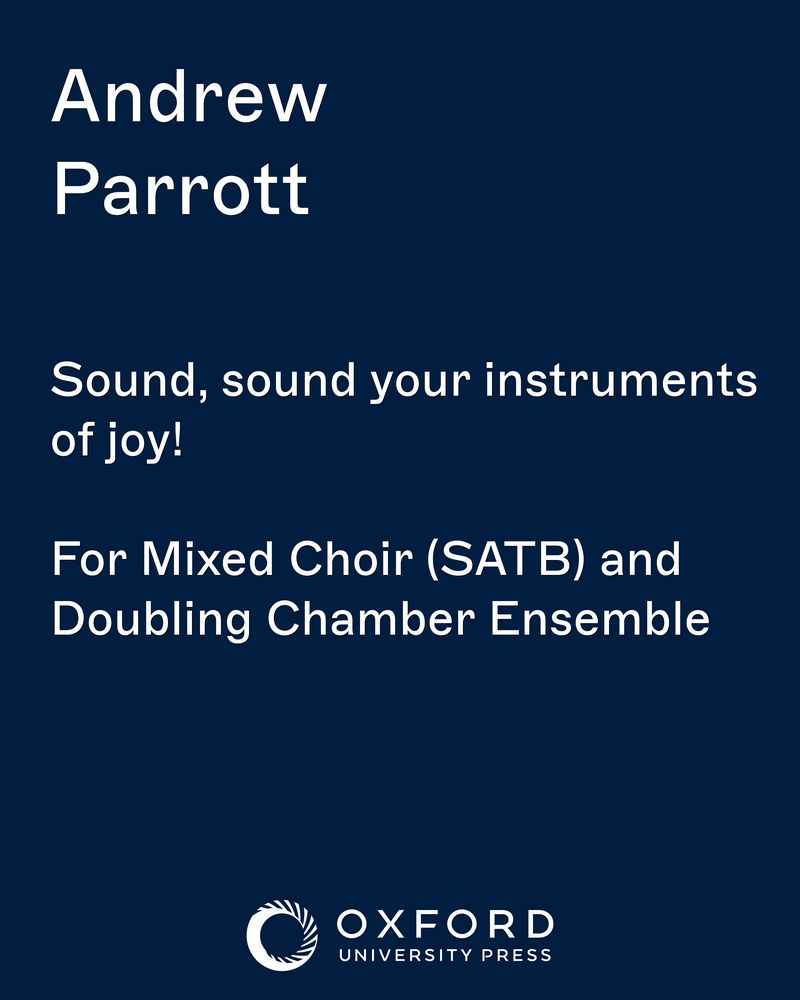 Sound, sound your instruments of joy! — Andrew Parrott