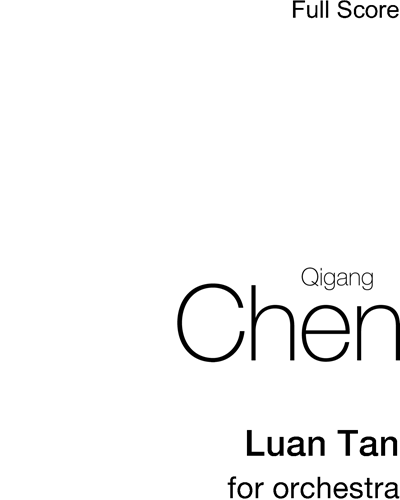 Luan Tan — 陈其钢