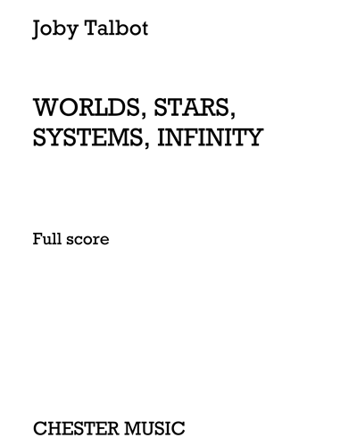 Worlds, Stars, Systems, Infinity — Joby Talbot