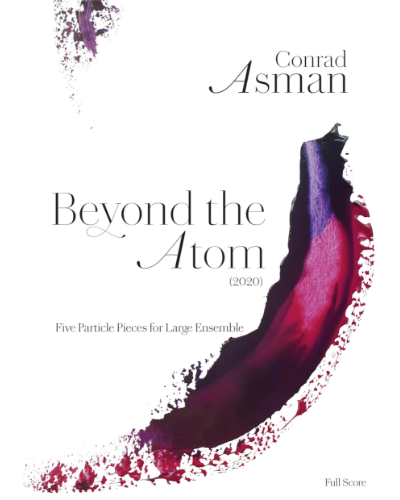 Beyond the Atom — Conrad Asman