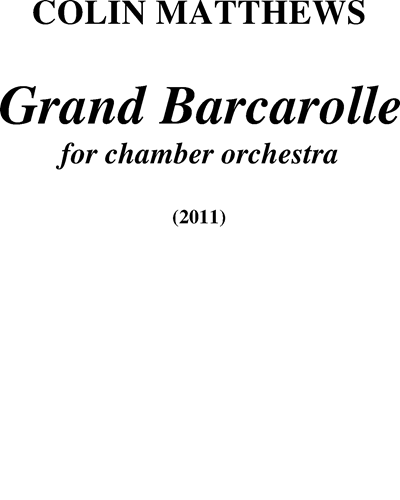 Grand Barcarolle — Colin Matthews